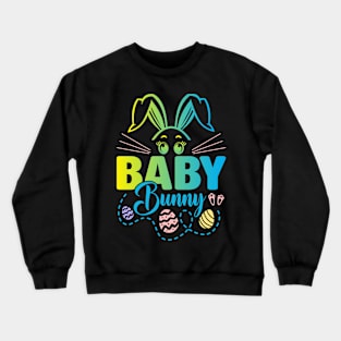 Baby Bunny Easter Bunny Egg Hunting Happy Easter Day Crewneck Sweatshirt